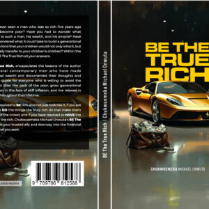 Be The True Rich e-book
